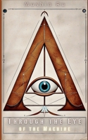 AI: Through the Eye of the Machine (Message) B0GCJM9ZMX Book Cover