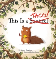 This is a Taco! 1637150768 Book Cover