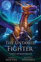 The Untamed Fighter (The First Beaufont) B0DNSS3M4N Book Cover
