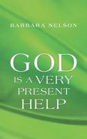 God Is a Very Present Help 144979694X Book Cover