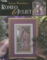 Teresa Wentzler's Romeo & Juliet: Cross Stitch 1601403828 Book Cover