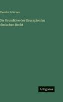 Die Grundidee der Usucapion im römischen Recht (German Edition) 3563682968 Book Cover