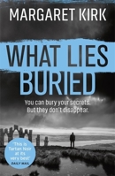 What Lies Buried 1409188663 Book Cover