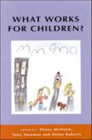 What Works for Children? 0335209386 Book Cover