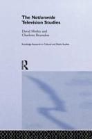 The Nationwide Television Studies (Routledge Research in Cultural and Media Studies) 1138976768 Book Cover