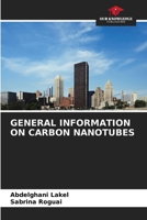 General Information on Carbon Nanotubes 6208399939 Book Cover