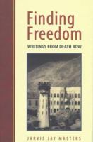 Finding Freedom: Writings from Death Row 188184708X Book Cover