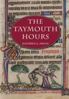 The Taymouth Hours: Stories and the Construction of Self in Late Medieval England 1442644362 Book Cover