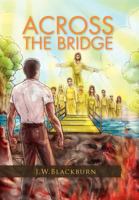 Across the Bridge 1469141728 Book Cover