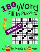 Word Fill-In Puzzles, Volume 18, 180 Puzzles 1727758455 Book Cover