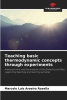 Teaching basic thermodynamic concepts through experiments 6208630975 Book Cover
