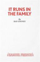 It Runs in the Family: a comedy 0573017999 Book Cover