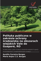 Polityka publiczna w zakresie ochrony srodowiska na obszarach wiejskich Vale do Guaporé, RO (Polish Edition) 6209451233 Book Cover