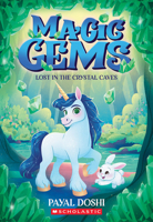 Lost in the Crystal Caves (Magic Gems #2) 1546175687 Book Cover