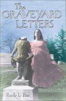 The Graveyard Letters 0595176933 Book Cover