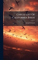 Check-list Of California Birds - Primary Source Edition 1024383415 Book Cover