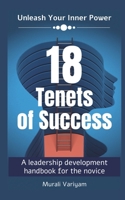 18 Tenets of Success: A leadership development handbook for the novice B0CBPWT89B Book Cover