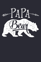 Papa Bear: Dad Lined Notebook, Journal, Organizer, Diary, Composition Notebook, Gifts for Dads, Grandpa and Uncles. 1670528545 Book Cover
