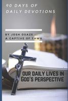 90 Days of Daily Devotions 1549812394 Book Cover
