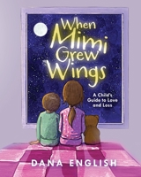When Mimi Grew Wings B0GTWS42Q7 Book Cover