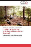 Lidar: Aplicacion Practica Al Inventario Forestal 3659009555 Book Cover