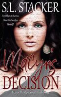 Macyn's Decision 1503107957 Book Cover