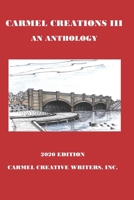 Carmel Creations III B08HTM6BD7 Book Cover