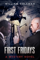 First Fridays: A Mystery Novel null Book Cover