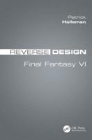 Reverse Design: Final Fantasy VI 1138323969 Book Cover