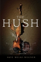 The Hush 1510712488 Book Cover