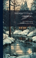 Svensk Uttals-ordbok... (Swedish Edition) 1024781852 Book Cover