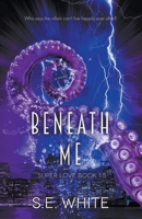 Beneath Me B09HFZWWFJ Book Cover