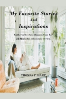 My Favorite Stories and Inspirations-Gathered by Sara Harper From Her Summons Adventure Series B0CP6K1ML2 Book Cover