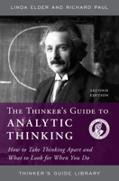 The Thinker’s Guide to Analytic Thinking 0944583199 Book Cover