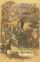 El caballo de oro 1626529531 Book Cover