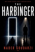 The Harbinger: No Good Deed Goes Unpunished B0H7J3LBP4 Book Cover