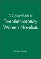 A Guide to Twentieth-Century Women Novelists 0631212116 Book Cover