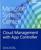 Microsoft System Center: Cloud Management with App Controller 0735683085 Book Cover