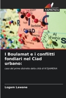 I Boulamat e i conflitti fondiari nel Ciad urbano (Italian Edition) 6207737288 Book Cover
