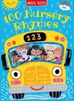 100 Nursery Rhymes: 100 Hundred Nursery Rhymes Packed with Charm and Detail to Capture the Imaginations of Young Children 1789892260 Book Cover