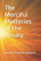 The Merciful Mysteries of the Rosary B08WS5DHJ2 Book Cover