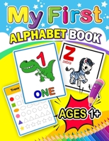 My First Alphabet Book: Activity book for Boy, Girls, Kids, Children (First Workbook for your Kids) B08QLFSFM2 Book Cover