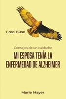 Consejos de un Cuidador 1971095508 Book Cover