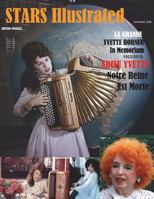 Stars Illustrated Magazine. Juin/Juillet. 2018. EN COULEURS EDITION SPECIALE: Yvette Horner in Memoriam 1387883720 Book Cover