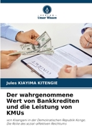 Der wahrgenommene Wert von Bankkrediten und die Leistung von KMUs (German Edition) 6209448712 Book Cover