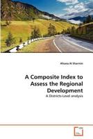 A Composite Index to Assess the Regional Development 3639360303 Book Cover