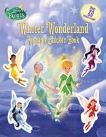 Disney Fairies: Winter Wonderland Reusable Sticker Book 0316283460 Book Cover