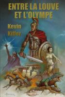 Entre la Louve et l'Olympe 2372270478 Book Cover
