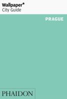 Wallpaper* City Guide Prague 1838661182 Book Cover