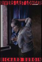 Rivers Last Longer: A Novel 1680033387 Book Cover